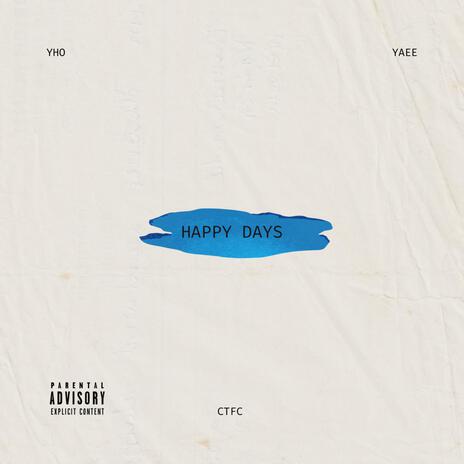 Happy Days | Boomplay Music