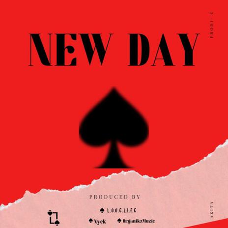 NEW DAY ft. AKITA | Boomplay Music