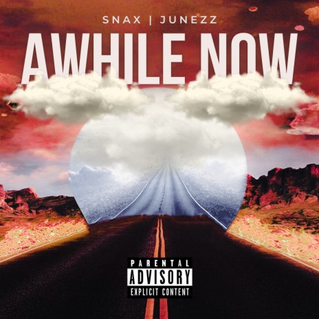 Awhile Now ft. Junezz | Boomplay Music