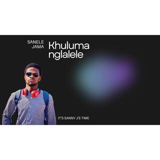 Khuluma Nglalele (Zion)