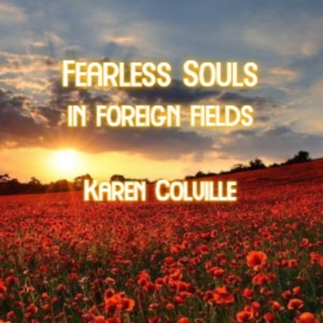 Fearless Souls In Foreign Fields | Boomplay Music