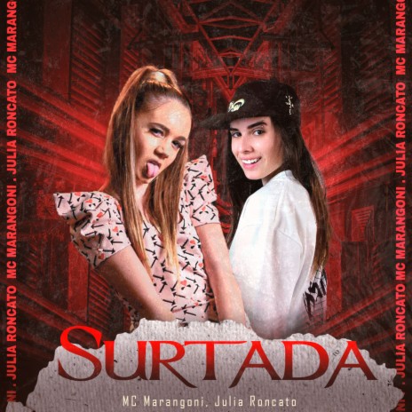 Surtada ft. Julia Roncato | Boomplay Music