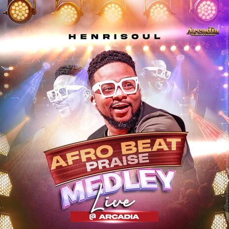 Afro Beat Praise Medley | Boomplay Music