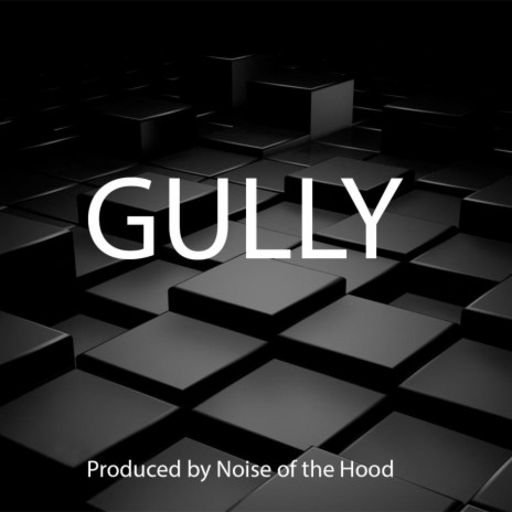Gully | Boomplay Music