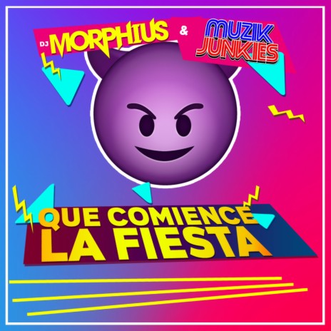 Que Comience La Fiesta ft. muzik junkies | Boomplay Music