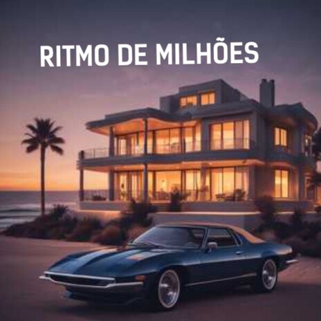 RITMO DE MILHÕES | Boomplay Music