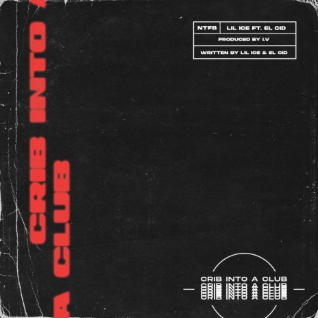 Crib Into a Club ft. El CID | Boomplay Music