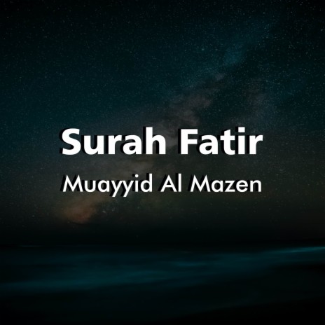 Surah Fatir | Boomplay Music