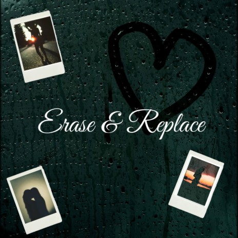Erase & Replace