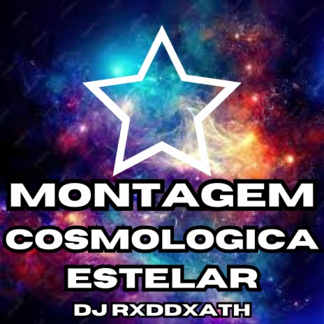 Montagem Cosmologica Celestial | Boomplay Music