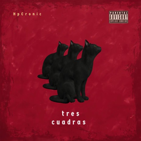 Tres cuadras | Boomplay Music