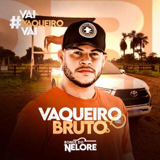 Vaqueiro Bruto