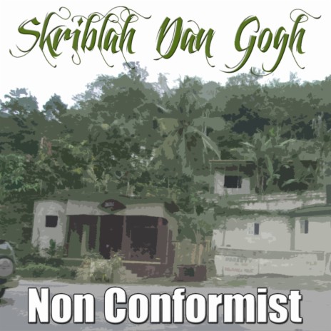 Non Conformist (Mastered Final) | Boomplay Music