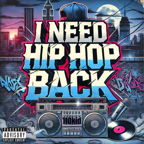 I Need Hip Hop Back | Boomplay Music