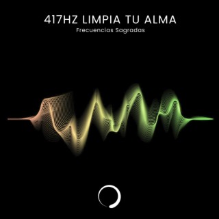 417Hz Limpia tu alma