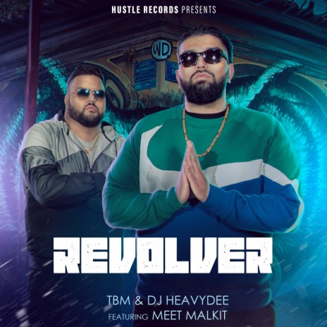 Revolver ft. DJ Heavydee & Meet Malkit