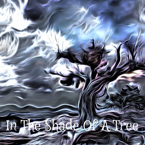 In The Shade Of A Tree | Boomplay Music