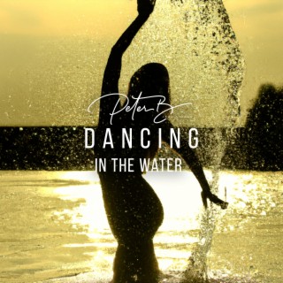 Dancing In The Water