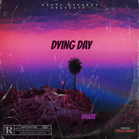 Dying Day | Boomplay Music