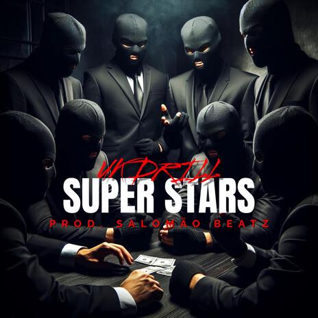 Super stars | Boomplay Music