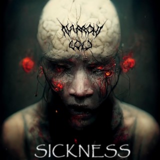 Sickness lyrics | Boomplay Music