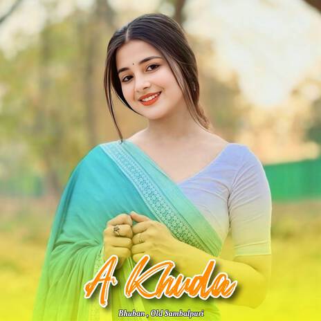 A Khuda ft. Old Sambalpuri | Boomplay Music