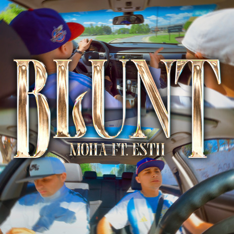 Blunt ft. Estii2.5 | Boomplay Music