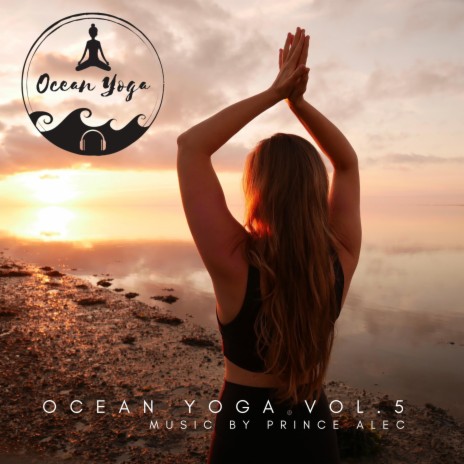 Ocean Yoga Vol.5 Continuous Dj-Mix | Boomplay Music