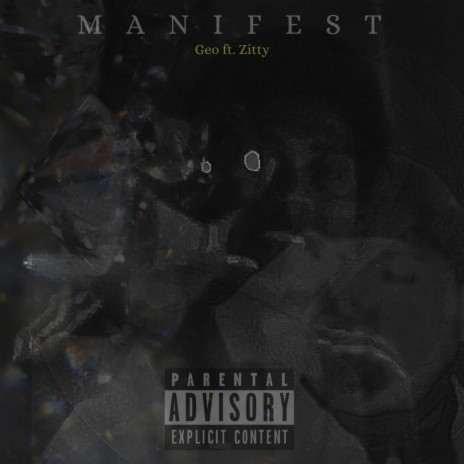 Manifest ft. Zitty | Boomplay Music