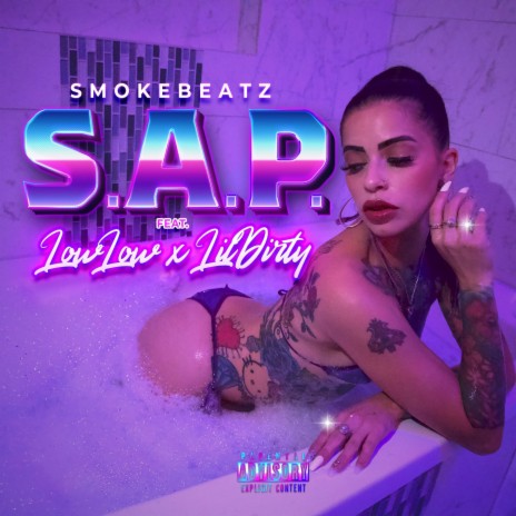S.A.P. ft. Low Low & Lil Dirty | Boomplay Music