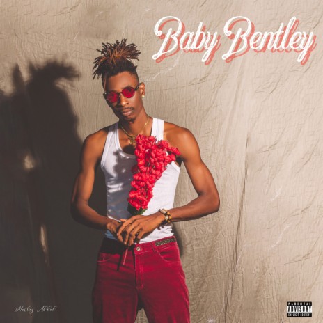 Baby Bentley | Boomplay Music