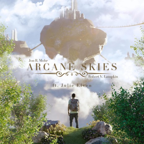 Arcane Skies ft. Robert V. Lampkin & Julie Elven | Boomplay Music