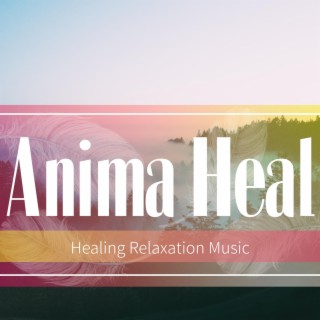 Healing Relaxation Music