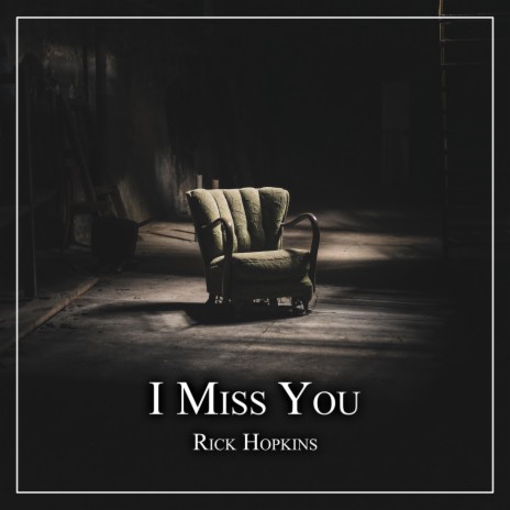 I Miss You | Boomplay Music