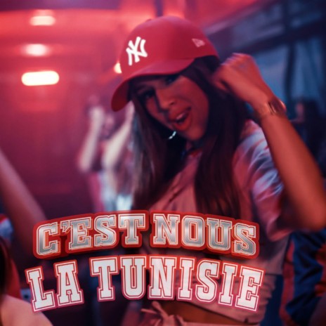 C'est Nous La Tunisie | Boomplay Music