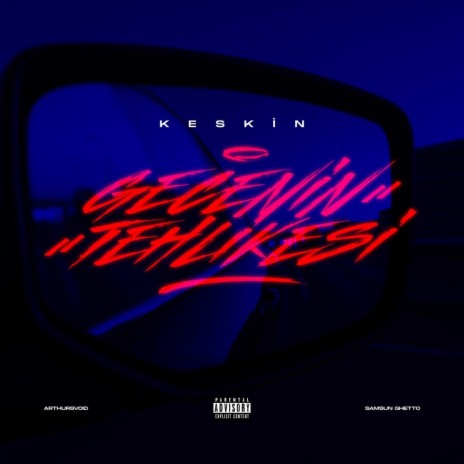 Gecenin Tehlikesi | Boomplay Music