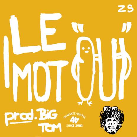 LE MOT OUI | Boomplay Music