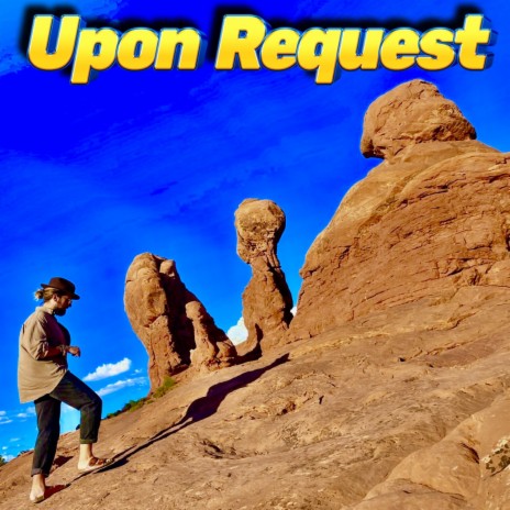 Upon Request | Boomplay Music
