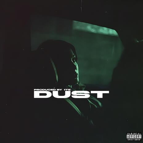 Dust | Boomplay Music