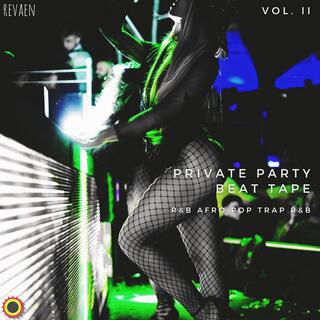 Private Party R&B Beat Tape, Vol. II