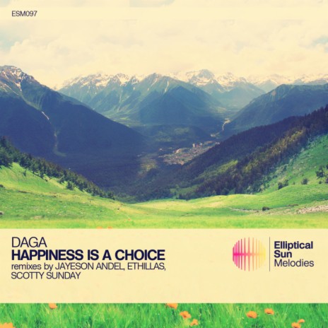 Happiness Is A Choice (Scotty Sunday Remix)