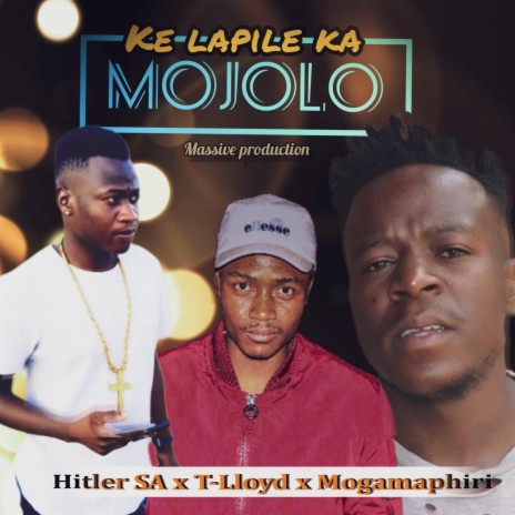 Ke Lapile Ka Mojolo | Boomplay Music