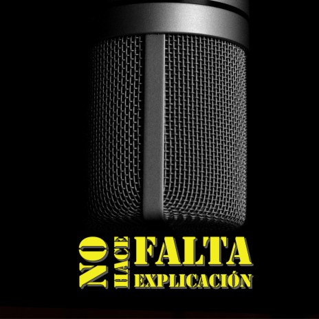 No Hace Falta explicación | Boomplay Music