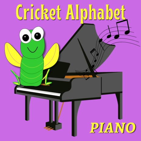 Cricket Alphabet Piano (Calm Piano Instrumental)
