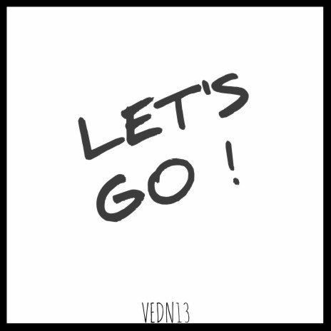 Let's Go! | Boomplay Music