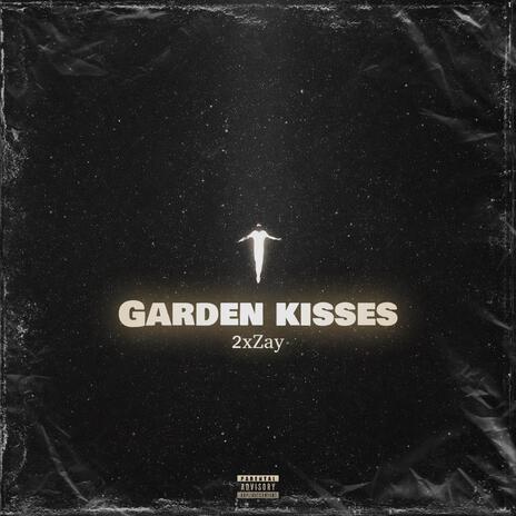 Garden kisses | Boomplay Music