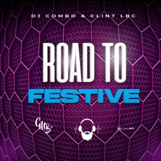 Road To Festive (Mix)
