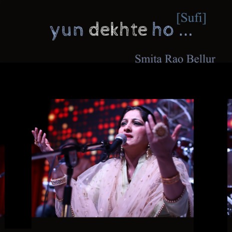 Yun Dekhte Ho (Sufi) | Boomplay Music