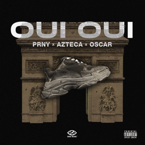 Oui, oui ft. Azteca & Oscar | Boomplay Music