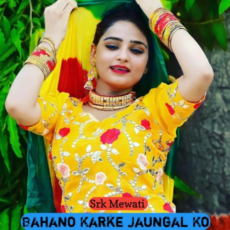 Bahano Karke Jaungal Ko | Boomplay Music